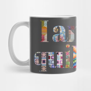 I am Quilty Mug